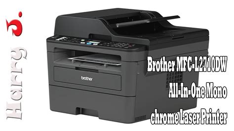 Brother Mfc L2710dw All In One Monochrome Laser Printer Youtube