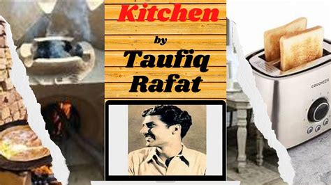 Kitchen By Taufiq Rafat Youtube