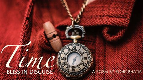 Time Bliss In Disguise A Poem By Rohit Bhatia Words The Poetry