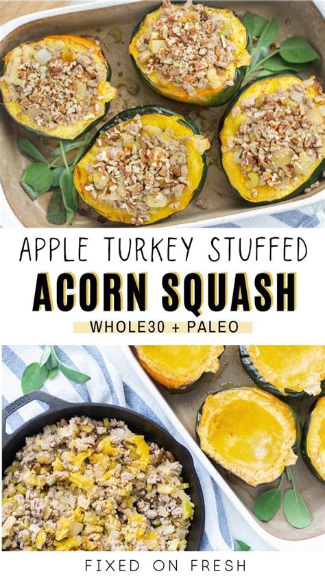 Apple Turkey Pecan Stuffed Acorn Squash Paleo Whole