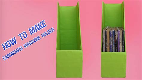 Cardboard Magazine Holders Magazine File Holder Diy How To Make