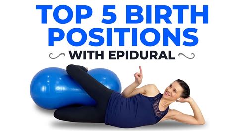 Top 5 Birth Positions With Epidural Using Peanut Ball Resting Labor