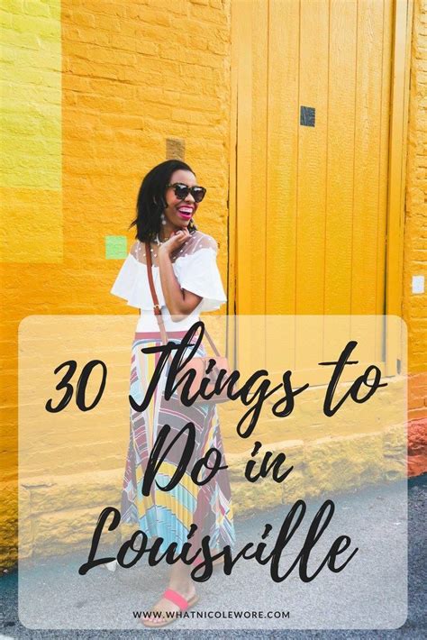 30 things to do in louisville friday favorites kentucky blogger louisville louisville