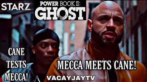 Power Book 2 Ghost Mecca Meets Cane Exclusive Clip Youtube