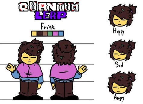 Quantum Leap Official Frisk Reference Sheet By Quantumleapau On