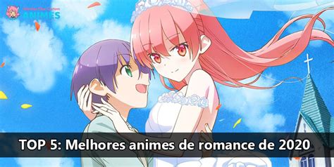 Top Melhores Animes De Romance De Recomenda Es De Animes