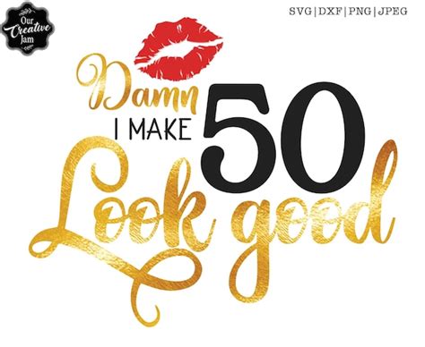 Prints 50 And Fab Svg Sassy And Fabulous At 50 Svg 50 And Fabulous Svg