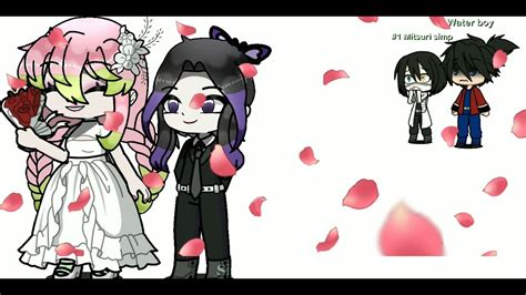 Wedding Meme 👰 Demon Slayergacha Memeft Shinobu Mitsuri Giyu And