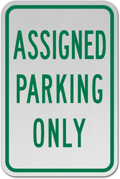 Assigned Parking Only Sign T5243 By