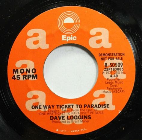 Pop Promo Nm 45 Dave Loggins One Way Ticket To Paradise One Way Ticket To P Ebay