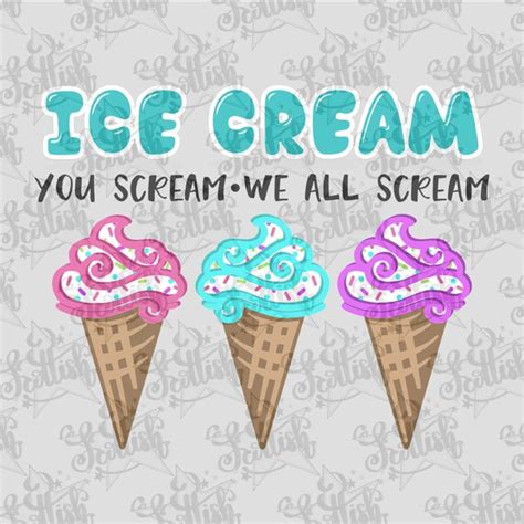 ice cream you scream we scream svgice cream cut fileice etsy