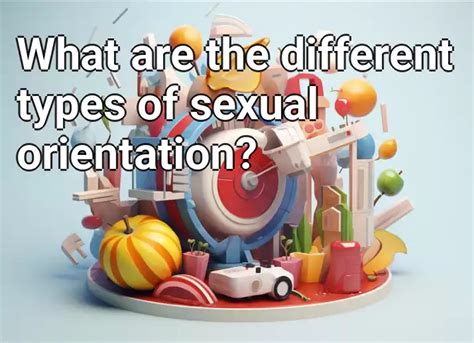 What Are The Different Types Of Sexual Orientation Healthgovcapital