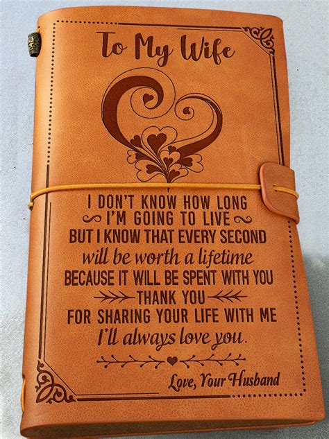 We have curated a list of top 20 birthday gift ideas for your wife. Leather Journal to Wife - I'll Always Love You, Gift for ...