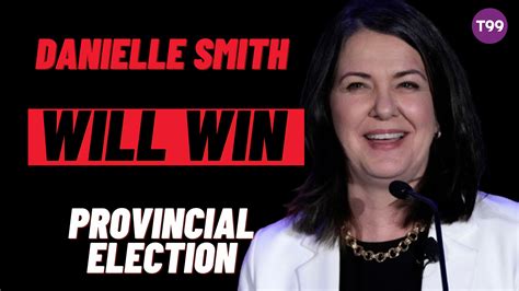 Danielle Smith Will Likely Win The Next Election Poll Updated