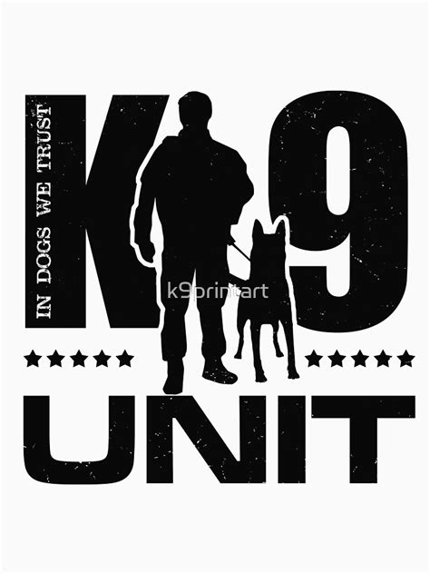 K 9 Team K9 Unit Malinois T Shirt By K9printart Redbubble