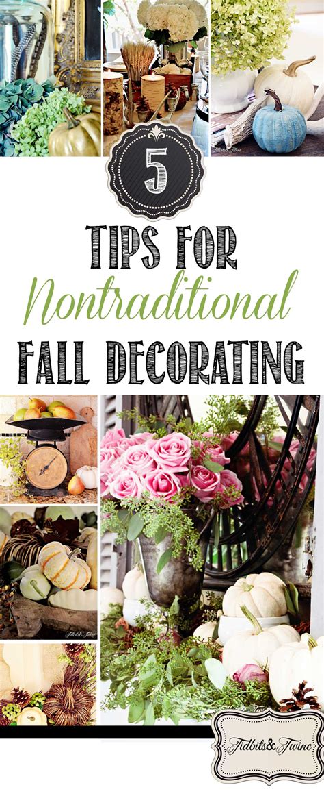 Tips For Nontraditional Fall Decorating Tidbits Twine