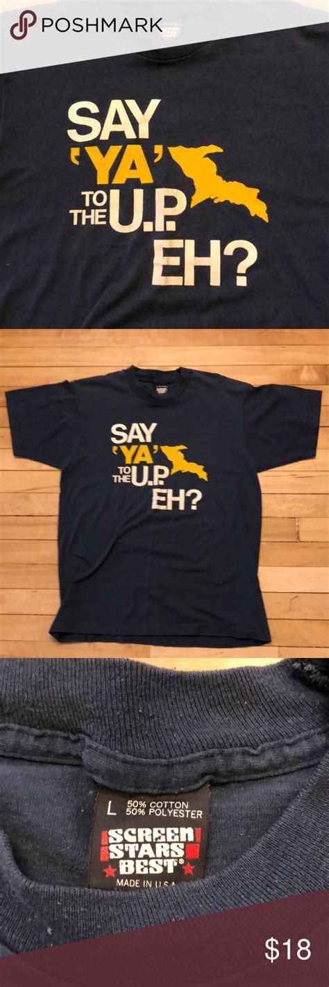 Vintage Say Ya To The Up Michigan T Shirt Shirts T Shirt Tee Shirts