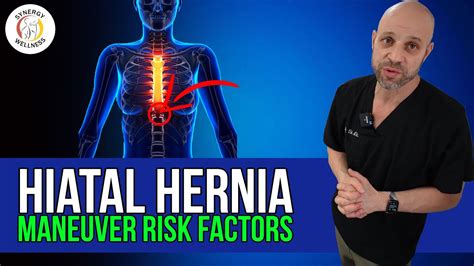Hiatal Hiatus Hernia Maneuver Risk Factors Youtube