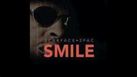 Scarface Smile Feat 2pac And Johnny P With Lyrics Youtube