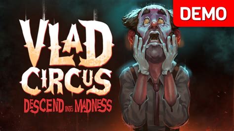 vlad circus descend into madness demo gameplay walkthrough no commentary youtube
