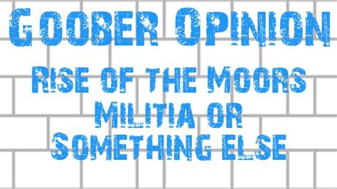 Rise of the moors, interesting. Rise of the Moors Militia or Something Else ( Mini Series part 2) - YouTube