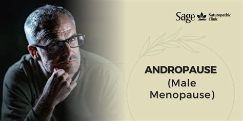 andropause male menopause sage naturopathic clinic