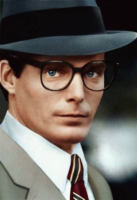 Clark Kent Portrayed By Christopher Reeve Christopher Reeve Superman