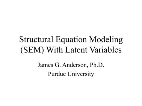 PPT Structural Equation Modeling SEM With Latent Variables