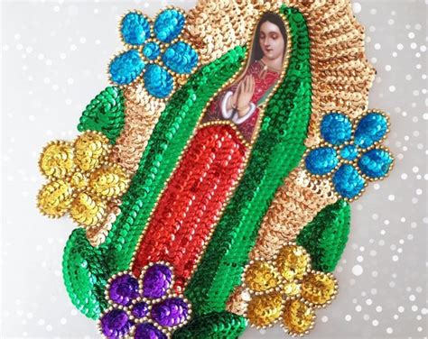 Virgen De Guadalupe Xl Patch Our Lady Guadalupe Sequin Etsy