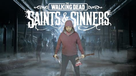 1st Hour The Walking Dead Saints And Sinners First Impressionsgameplay