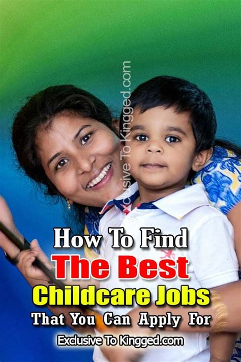 How To Find The Best Childcare Jobs To Apply For And 10 Sites That Help