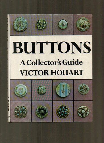 Buttons A Collectors Guide By Houart Profile Books Ltd Isbn X Isbn