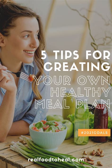 5 Tips For Creating Your Own Healthy Meal Plan In 2023 Healthy Meal Plans Healthy Recipes