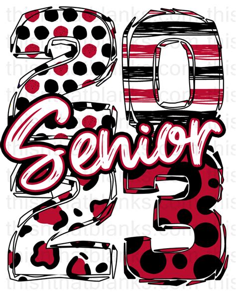 Senior 2023 Sublimation Or Dtf Transfer This N That Blanks