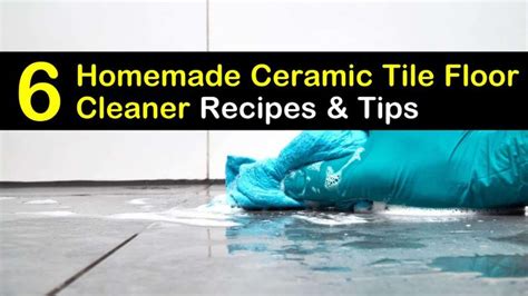 6 Simple Diy Ceramic Tile Floor Cleaner Recipes Recipe In 2022 Tile