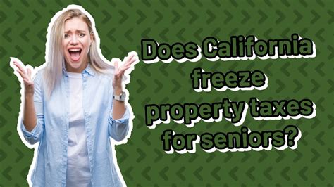 Does California Freeze Property Taxes For Seniors Youtube