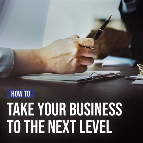 How To Take Your Business To The Next Level Your Business May Be