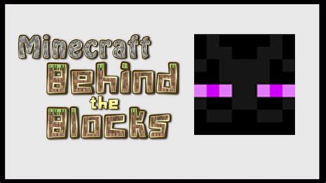 Minecraft Behind The Blocks Enderman Youtube