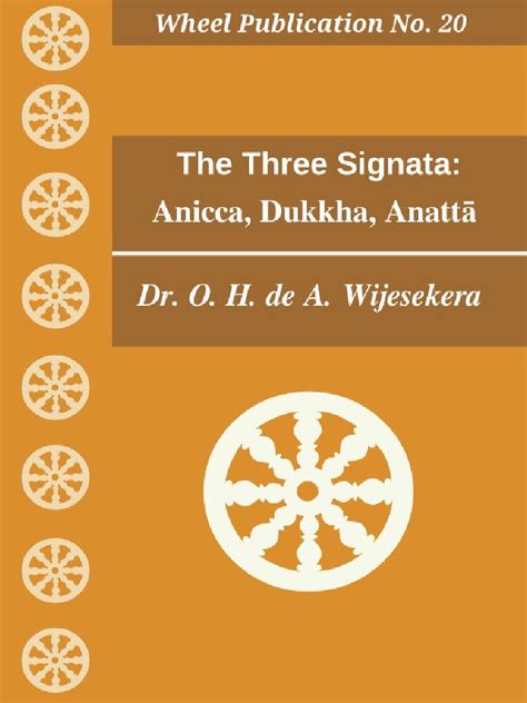 Wh020 Wijesekera Three Signata Anicca Dukkha Anatta Pdf Dukkha