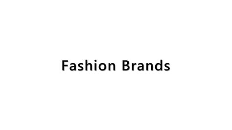How To Pronounce Names Of Top Fashion Brands Top 10 Fashion Brands