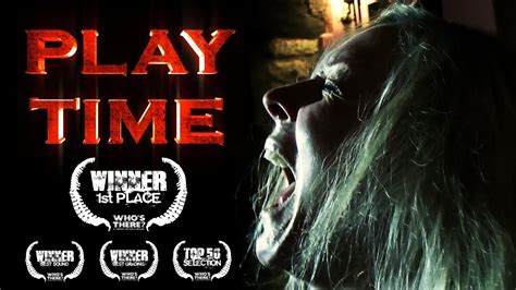 Play Time Scary Short Horror Film Youtube