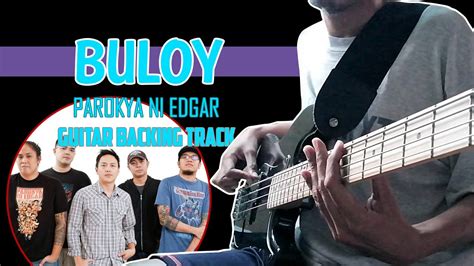 Buloy Parokya Ni Edgar Drums And Bass Only Guitar Backing Track