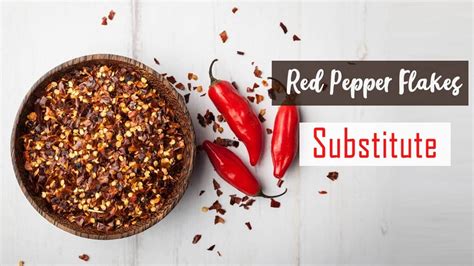 Substitutes For Red Pepper Flakes 5 Best Recommendations