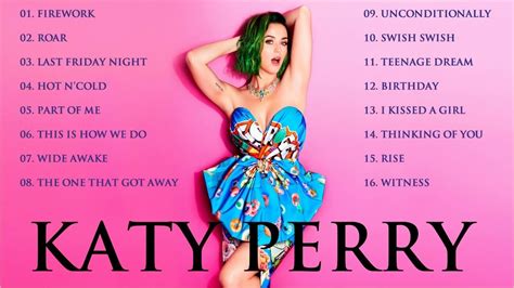Katy Perry Greatest Hits Full Album The Best Songs Of Katy Perry 2022