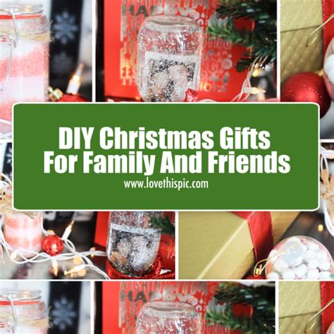 These diy christmas gift ideas are great for family, friends, your boyfriend, girlfriend, mom, dad, best. DIY Christmas Gifts For Family And Friends