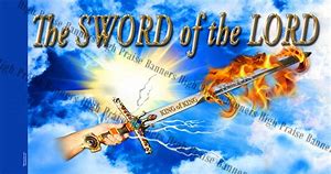 Image result for THE SWORD OF THE LORD