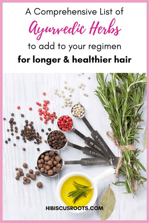 Ayurvedic Herbs And Their Benefits For Natural Hair Growth