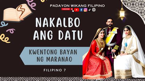 Nakalbo Ang Datu Kwentong Bayan Ng Maranao Filipino F