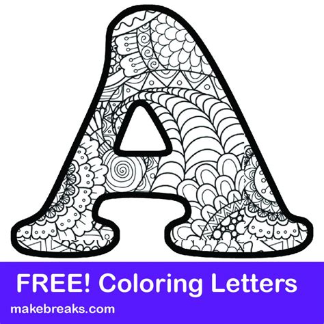Printable Letter Alphabet Coloring Pages Make Breaks