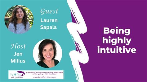Being Highly Intuitive With Lauren Sapala Youtube